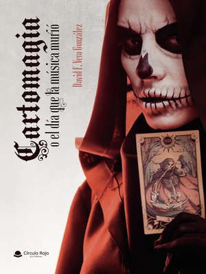 cover image of Cartomagia o el día que la música murió
